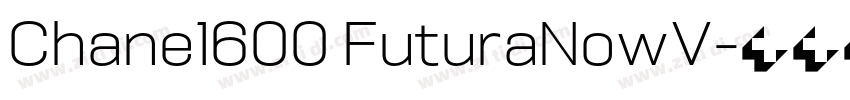 Chane1600 FuturaNowV字体转换